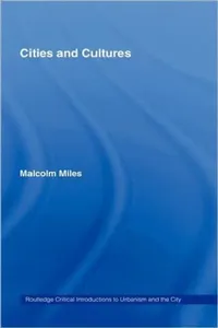 Buy Cities and Cultures (English, Malcolm Miles) — BookShops.in