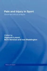 Buy Pain and Injury in Sport (English, Sigmund Loland | Berit Skirstad | Ivan Waddington) — BookShops.in