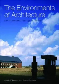 Buy The Environments of Architecture (English, Randall Thomas | Trevor Garnham) — BookShops.in