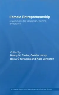 Buy Female Entrepreneurship (English, Nancy M. Carter | Colette Henry | Barra O. Cinneide) — BookShops.in