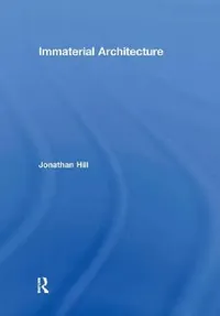 Buy Immaterial Architecture (English, Jonathan Hill) — BookShops.in