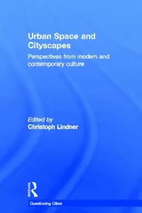 Buy Urban Space And Cityscapes (English, Christoph Lindner) — BookShops.in