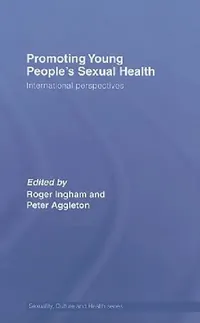 Buy Promoting Young People's Sexual Health (English, Roger Ingham | Peter Aggleton) — BookShops.in