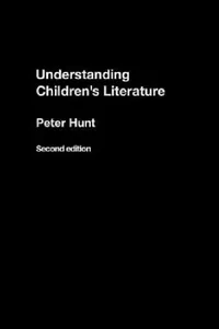 Buy Understanding Children'S Literature (English, Peter Hunt) — BookShops.in