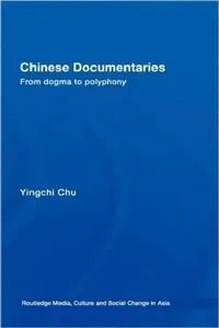 Buy Chinese Documentaries (English, Yingchi Chu) — BookShops.in