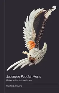 Buy Japanese Popular Music (English, Carolyn Stevens) — BookShops.in