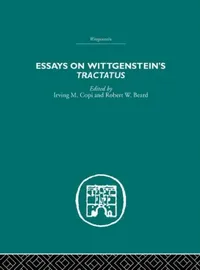 Buy Essays on Wittgenstein's Tractatus by Irving M. Copi | Routledge | 9780415382793 | Philosophy Textbook | 1st Edition Paperback — BookShops.in