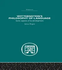 Buy Wittgenstein'S Philosophy Of Language (English, James Bogen) — BookShops.in