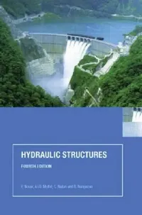 Buy Hydraulic Structures (English, P. Novak | A. I. B. Moffat | C. Nalluri) — BookShops.in