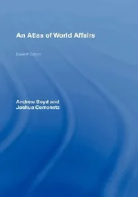 Buy An Atlas of World Affairs (English, Andrew Boyd | Joshua Comenetz) — BookShops.in