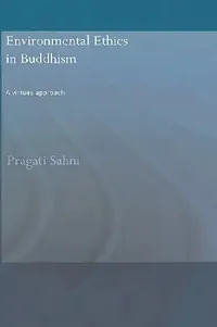 Buy Environmental Ethics in Buddhism (English, Pragati Sahni) — BookShops.in