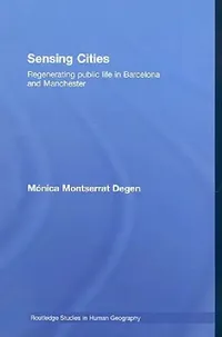 Buy Sensing Cities (English, Monica Montserrat Degen) — BookShops.in
