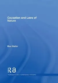 Buy Causation and Laws of Nature (English, Max Kistler) — BookShops.in