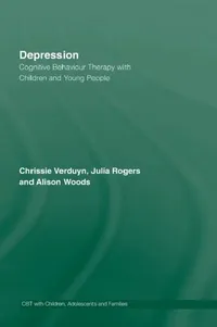 Buy Depression (English, Chrissie Verduyn | Julia Rogers | Alison Wood) — BookShops.in