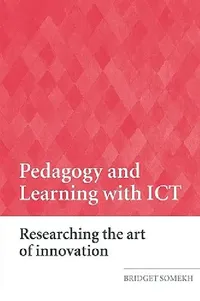 Buy Pedagogy and Learning with ICT (English, Bridget Somekh) — BookShops.in