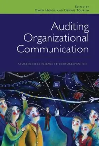 Buy Auditing Organizational Communication (English, Owen Hargie | Dennis Tourish) — BookShops.in