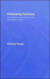 Buy Disclosing Horizons (English, Nicholas Temple) — BookShops.in