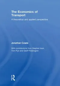 Buy The Economics of Transport (English, Jonathan Cowie) — BookShops.in