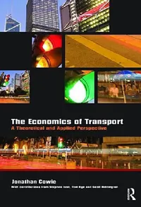 Buy The Economics of Transport (English, Jonathan Cowie) — BookShops.in