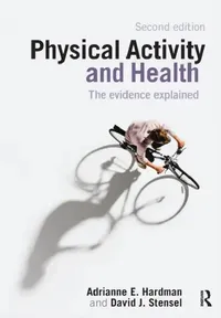 Buy Physical Activity and Health (English, Adrianne E. Hardman | David J. Stensel) — BookShops.in
