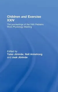 Buy Children and Exercise XXIV (English, Toivo Jurimae | Neil Armstrong | Jaak Jurimae) — BookShops.in