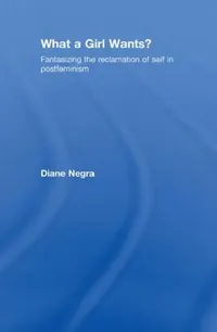 Buy What A Girl Wants? (English, Diane Negra) — BookShops.in
