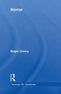 Buy Horror (Routledge Film Guidebooks) by Brigid Cherry | Hardcover | 9780415456678 | Bookshops.in — BookShops.in