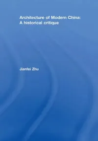 Buy Architecture of Modern China (English, Jianfei Zhu) — BookShops.in
