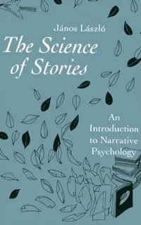 Buy The Science of Stories (English, János László) — BookShops.in