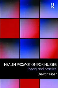 Buy Health Promotion for Nurses (English, Stewart Piper) — BookShops.in