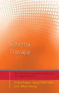 Buy Schema Therapy (English, Eshkol Rafaeli | David P. Bernstein | Jeffrey Young) — BookShops.in