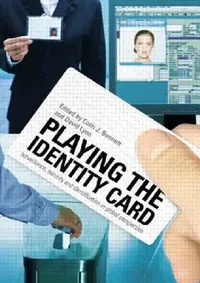 Buy Playing the Identity Card (English, Colin J. Bennett | David Lyon) — BookShops.in