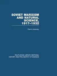 Buy Soviet Marxism and Natural Science (English, David Joravsky) — BookShops.in