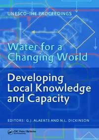 Buy Water For A Changing World - Developing Local Knowledge And Capacity (English, Guy Alaerts) — BookShops.in