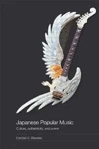 Buy Japanese Popular Music (English, Carolyn Stevens) — BookShops.in