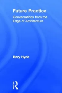 Buy Future Practice (English, Rory Hyde) — BookShops.in