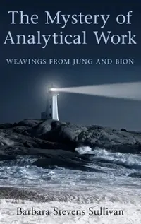 Buy The Mystery of Analytical Work (English, Barbara Stevens Sullivan) — BookShops.in