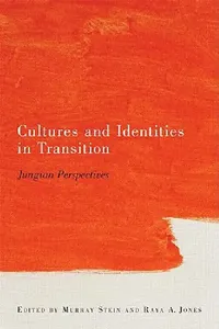 Buy Cultures and Identities in Transition (English, Murray Stein | Raya A. Jones) — BookShops.in