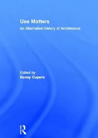 Buy Use Matters (English, Kenny Cupers) — BookShops.in