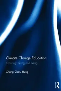 Buy Climate Change Education (English, Chang Chew Hung) — BookShops.in