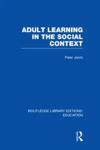 Buy Adult Learning in the Social Context (English, Jarvis Peter) — BookShops.in