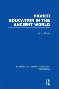 Buy Higher Education in the Ancient World (English, Clarke M) — BookShops.in