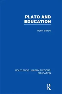 Buy Plato and Education (RLE Edu K) (English, Barrow Robin) — BookShops.in
