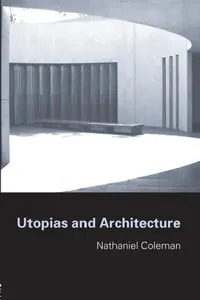Buy Utopias and Architecture (English, Nathaniel Coleman) — BookShops.in