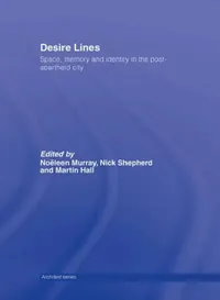 Buy Desire Lines (English, Noëleen Murray | Nick Shepherd | Martin Hall) — BookShops.in