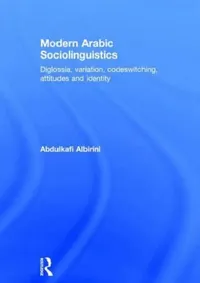 Buy Modern Arabic Sociolinguistics (English, Abdulkafi Albirini) — BookShops.in