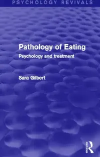 Buy Pathology of Eating (English, Sara Gilbert) — BookShops.in