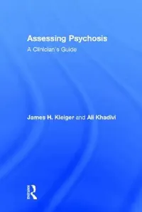 Buy Assessing Psychosis (English, James H. Kleiger) — BookShops.in