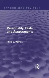 Buy Personality Tests and Assessments (Psychology Revivals) (English, Philip E. Vernon) — BookShops.in