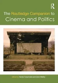 Buy The Routledge Companion to Cinema and Politics (English, Yannis Tzioumakis | Claire Molloy) — BookShops.in